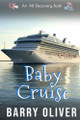Baby Cruise by Rosalie Bent