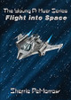 Flight Into Space by Sherrie Demorrow