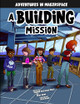 A Building Mission Shannon Mcclintock Miller 9781496579485
