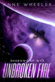 Unbroken Fire Anne Wheeler 9781951910310