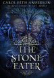 The Stone Eater Carol Beth Anderson 9781949384185