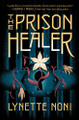 The Prison Healer Lynette Noni 9780358669432