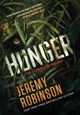 Hunger - The Complete Trilogy by Jeremy Robinson