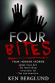 Four Bites by Ken Berglund