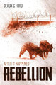Rebellion by Devon C Ford
