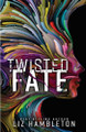 Twisted Fate by Liz Hambleton