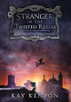 Stranger in the Twisted Realm Kay Kenyon 9781733674683