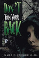 Don't Turn Your Back I by James E Stodghill