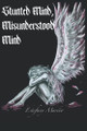 Stunted Mind, Misunderstood Mind by Estefany Marino