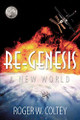 Re-Genesis by Roger W. Coltey