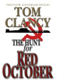 The Hunt for Red October: A Novel Tom Clancy 9780870212857