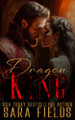 Dragon King by Sara Fields
