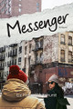 Messenger by Liz Keller Whitehurst
