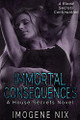 Immortal Consequences by Imogene Nix