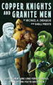 Copper Knights and Granite Men by Shell Dibaggio