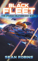 The Black Fleet by Sean Robins