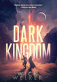 Dark Kingdom by Wick Welker
