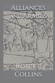 Alliances & Armies by Robert Collins