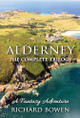 Alderney - The Complete Trilogy Richard Bowen 9781916981157