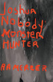 Joshua Nobody Monster Hunter A a Mercer 9798223582748