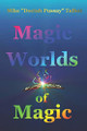 Magic Worlds of Magic by Brett Hurley