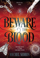 Beware the Blood Rachel Serrin 9781736988046