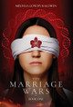 The Marriage Wars: Book One Melissa Gowdy Baldwin 9781639886043
