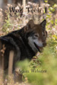 Wolf Tech 1: New Beginning Adam Webster 9781738047321