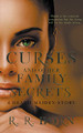 Curses and Other Family Secrets by R R Born