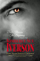 Dark Illusions: The Beginning - Extended Edition: Dark Moon Dynasty Universe Kimberly Sue Iverson 9781794827523