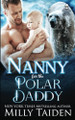 Nanny for the Polar Daddy by Milly Taiden