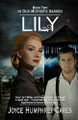 Lily by Joyce Humphrey Cares