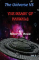 The Universe vs: The Beast of Harmala Robert R Howle 9781490461809