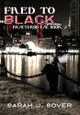 Faed to Black Sarah J Sover 9781645542476