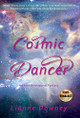 Cosmic Dancer Lianne Downey 9781953474063