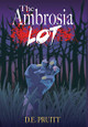 The Ambrosia Lot D E Pruitt 9781977252821