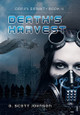 Death's Harvest by D Scott Johnson