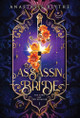 The Assassin Bride by Anastasis Blythe
