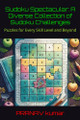 Sudoku Spectacular by Pranav Kumar