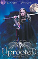 Uprooted by Kandi J Wyatt