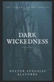Dark Wickedness by Hector Zendejas Alatorre