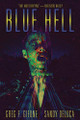Blue Hell by Greg F Gifune
