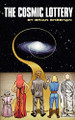 The Cosmic Lottery by Brian Sheehan