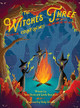 The Witches Three Count on Me! by Yates Davis