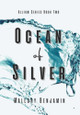 Ocean of Silver by Mallory Benjamin
