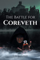 The Battle for Coreveth by Laura Lane
