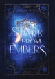 A Spark From Embers Kaylea Prime 9781738088522