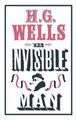 The Invisible Man: Annotated Edition (Alma Classics Evergreens) H. G. Wells 9781847496294