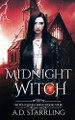 Midnight Witch: Witch Queen Book 4 A D Starrling 9781912834365