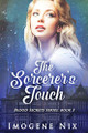 The Sorcerer's Touch by Imogene Nix